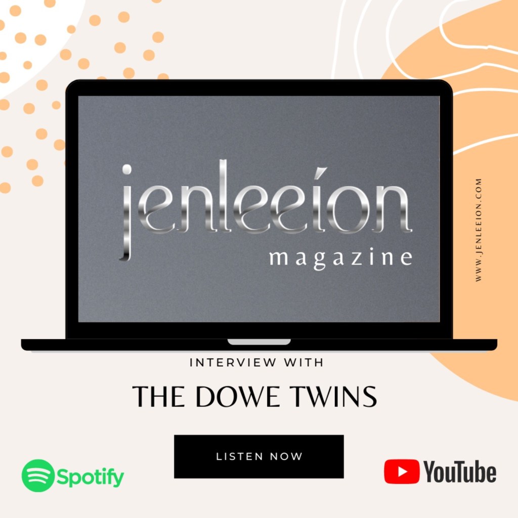 THE JENLEEÍON CIRCLE WELCOMES THE DOWE&nbsp;TWINS