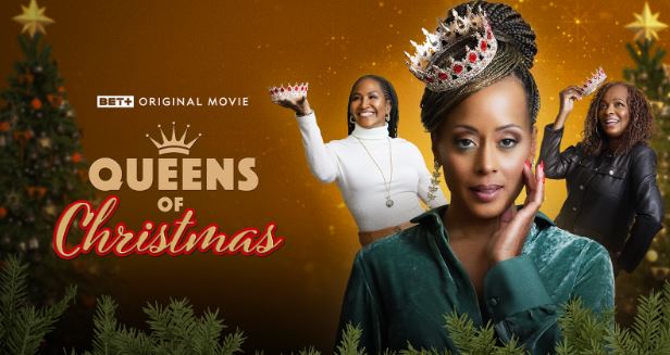 A Heartfelt Rivalry: Behind the Scenes of BET+’s “Queens of Christmas” Set to Premiere December 19,&nbsp;2024